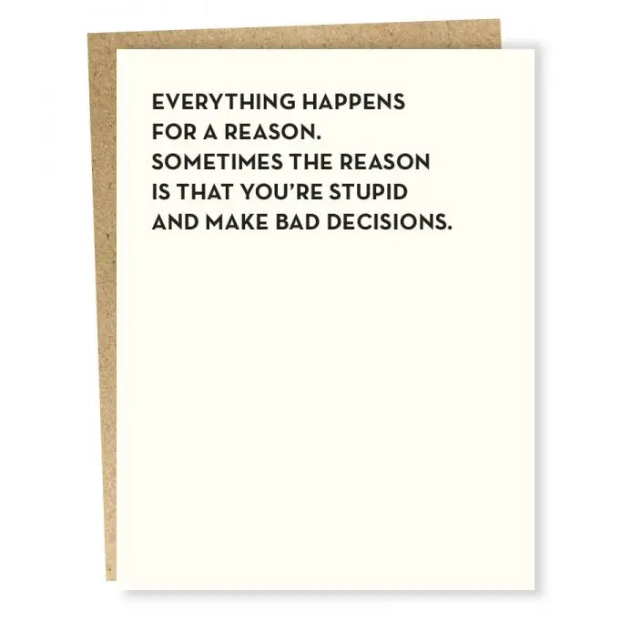 Everything Happens for a Reason Card