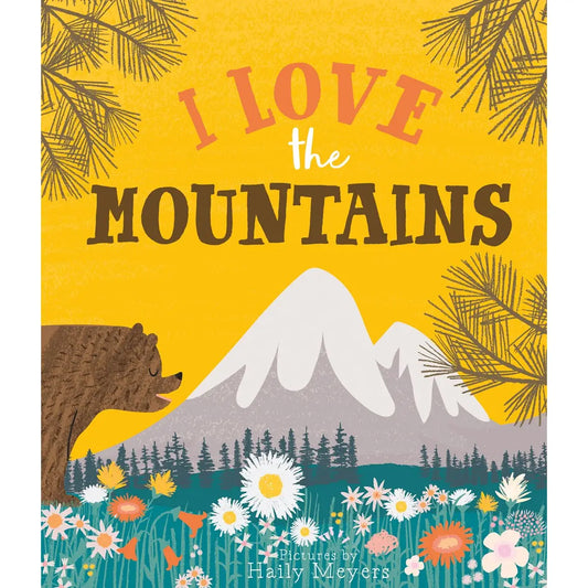 I Love the Mountains Book